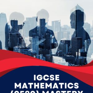 IGCSE Mathematics (0580) Mastery Program